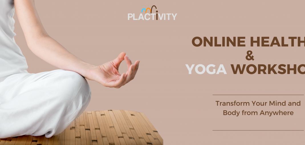 Online Health & Yoga Workshop