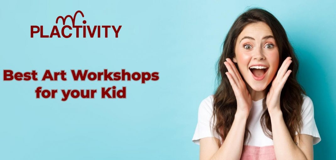 Best Art Workshop for your kid