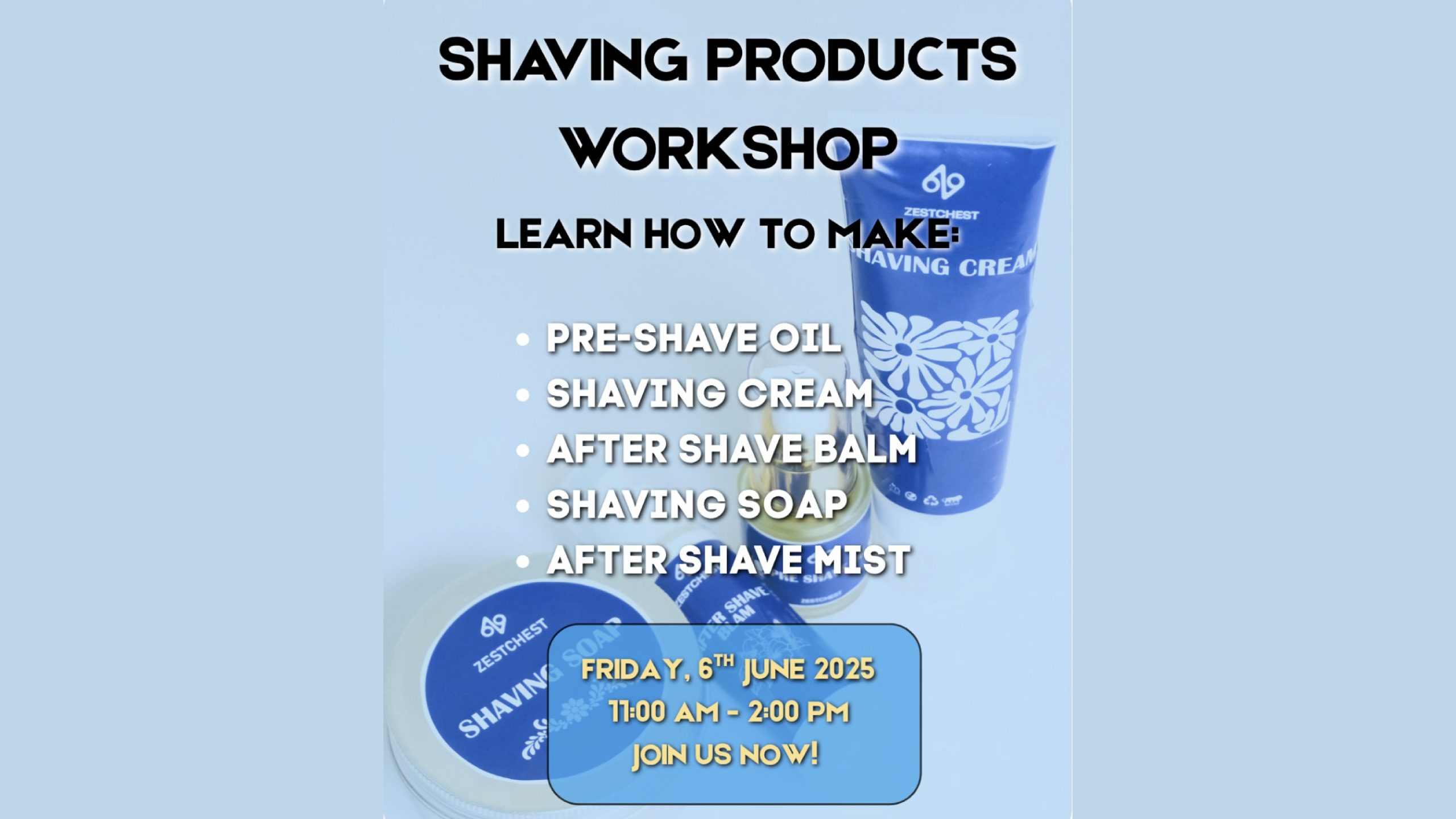 Shaving Products Workshop