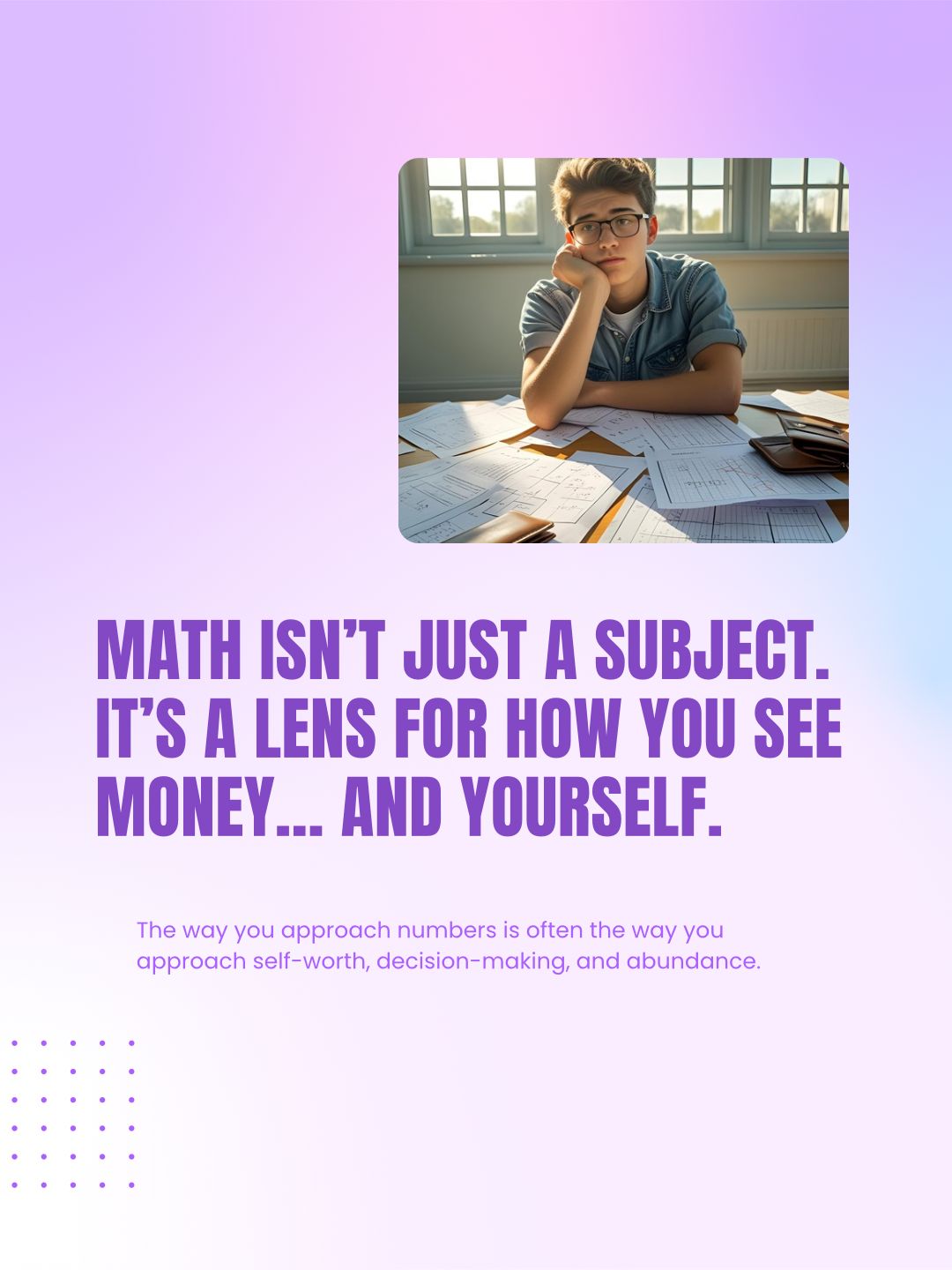 MatheMagic! – Where Maths, Money & Mindset Meet